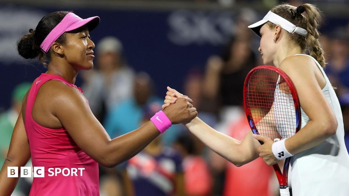 Rybakina comeback knocks Osaka...